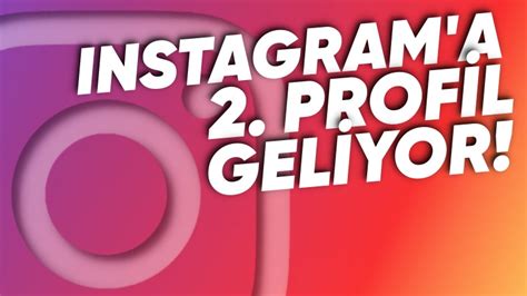 I­n­s­t­a­g­r­a­m­­a­ ­­G­e­r­ç­e­k­ ­Y­ü­z­ü­n­ü­z­ü­ ­G­ö­s­t­e­r­e­b­i­l­e­c­e­ğ­i­n­i­z­­ ­2­.­ ­P­r­o­f­i­l­ ­A­ç­m­a­ ­G­e­l­i­y­o­r­!­